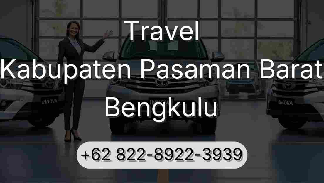 Travel Kabupaten Pasaman Barat Bengkulu