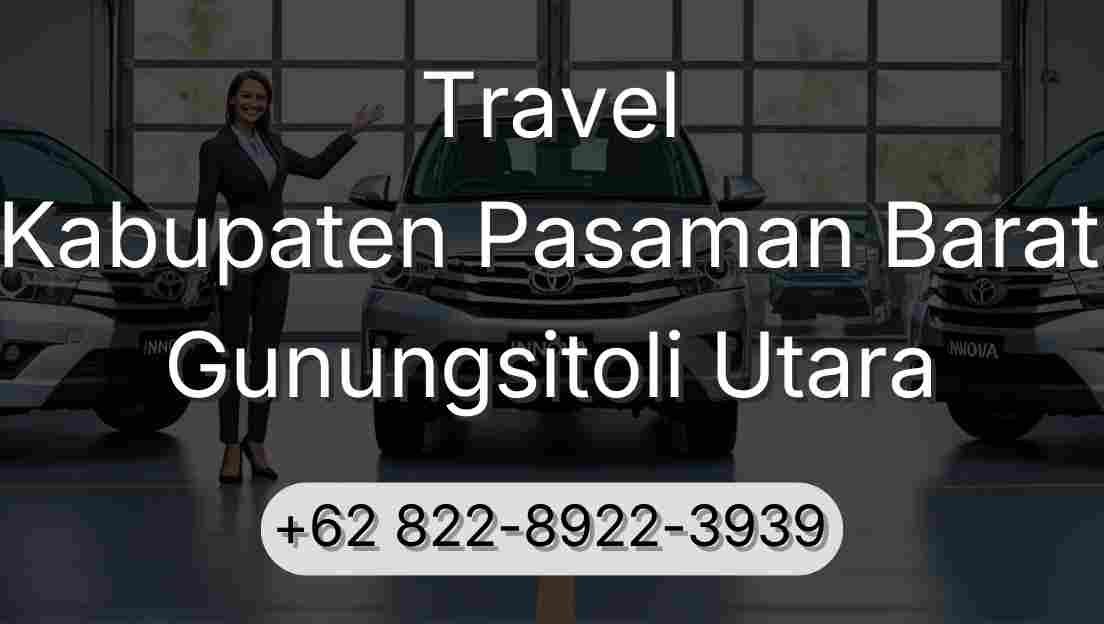 Travel Kabupaten Pasaman Barat Gunungsitoli Utara