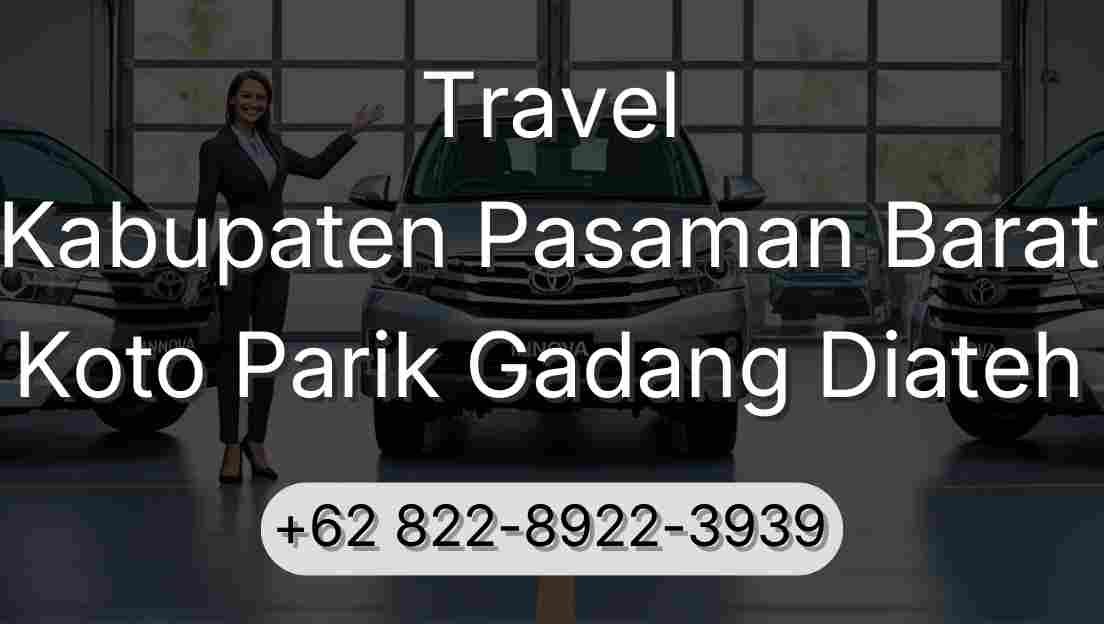 Travel Kabupaten Pasaman Barat Koto Parik Gadang Diateh