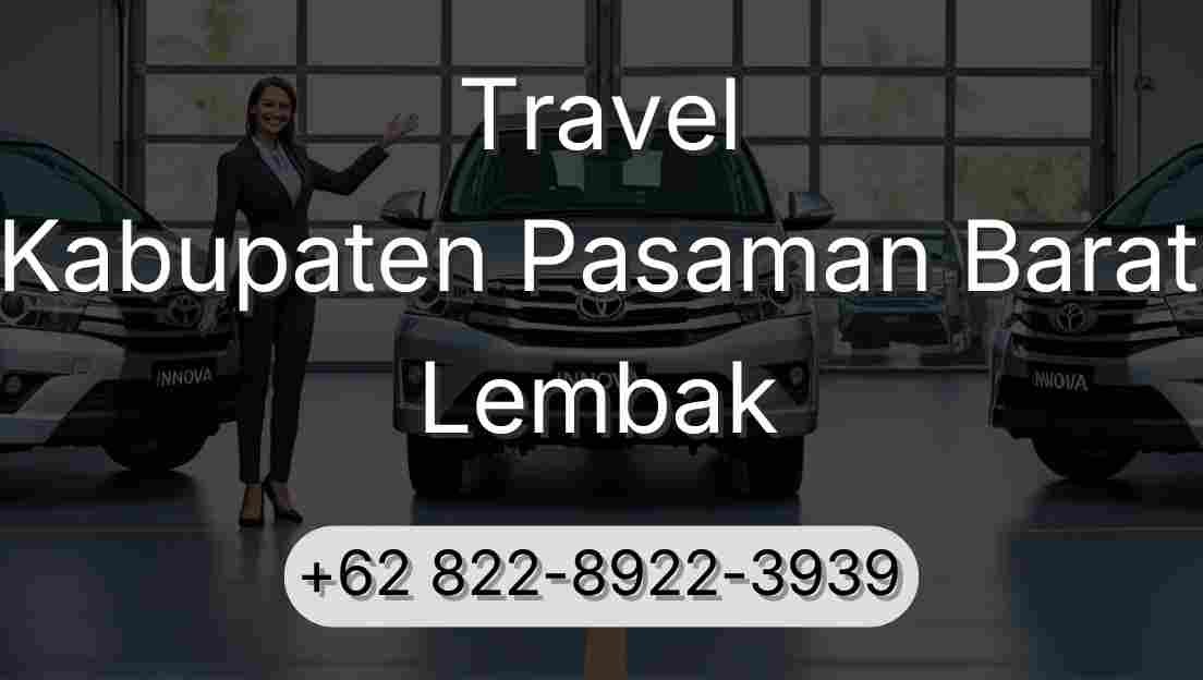 Travel Kabupaten Pasaman Barat Lembak