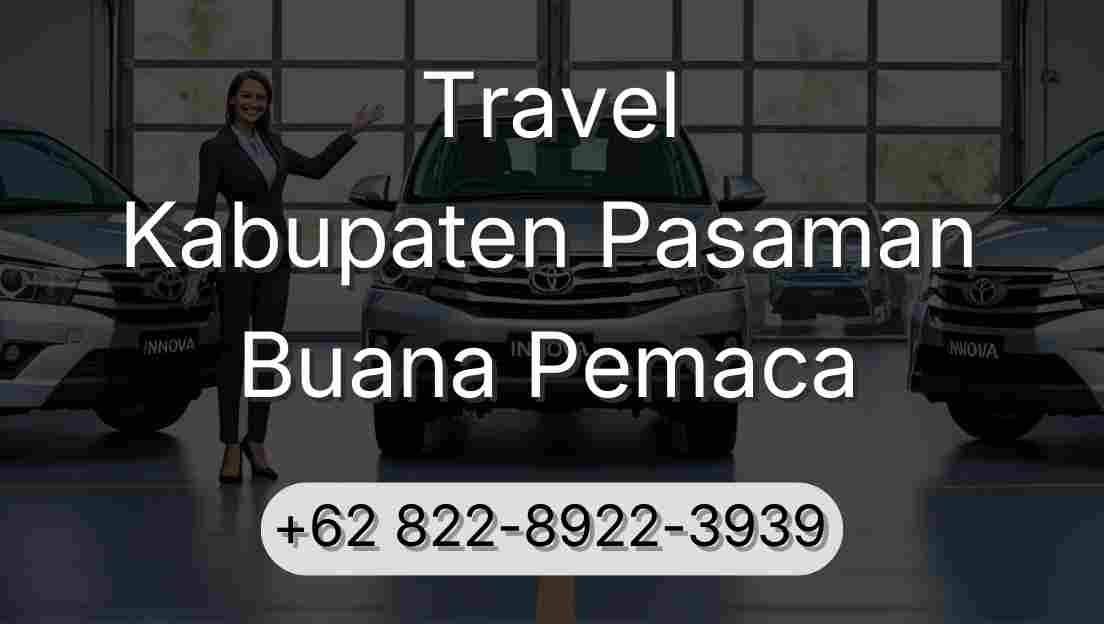 Travel Kabupaten Pasaman Buana Pemaca