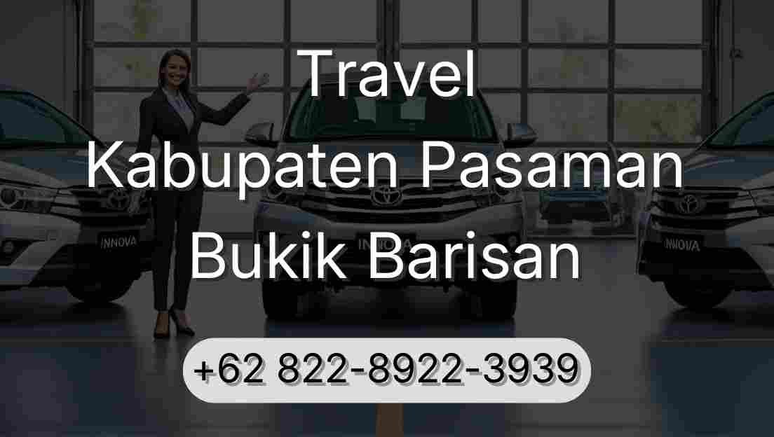 Travel Kabupaten Pasaman Bukik Barisan