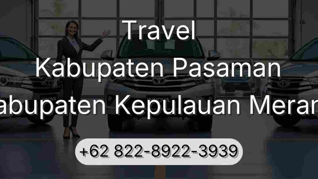 Travel Kabupaten Pasaman Kabupaten Kepulauan Meranti