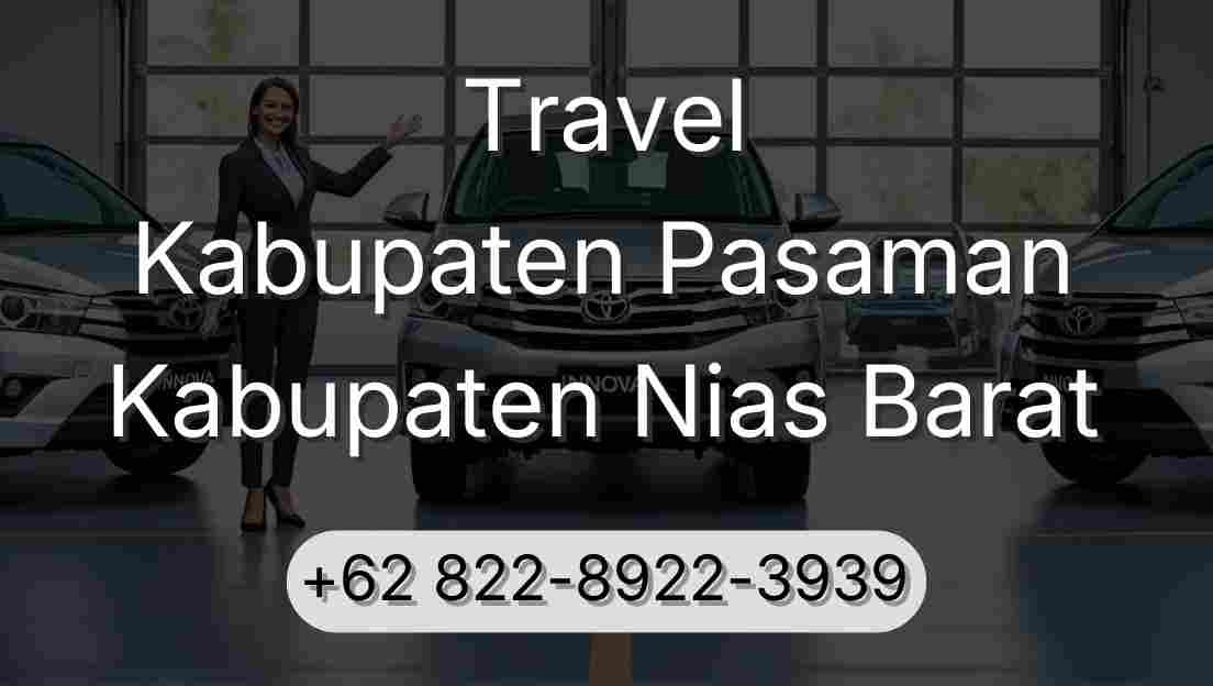 Travel Kabupaten Pasaman Kabupaten Nias Barat