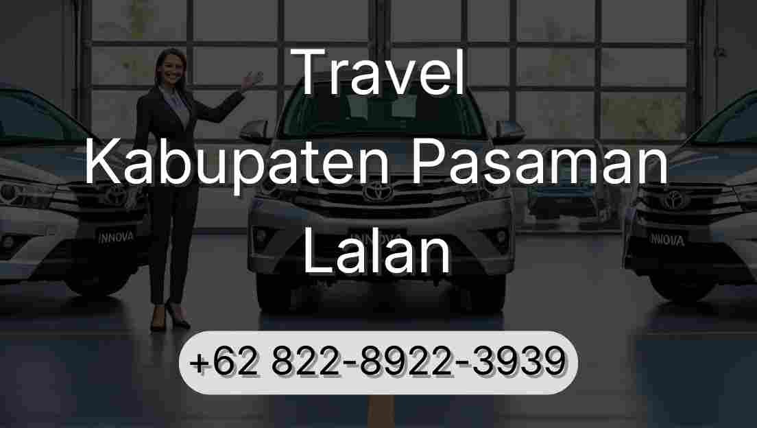 Travel Kabupaten Pasaman Lalan