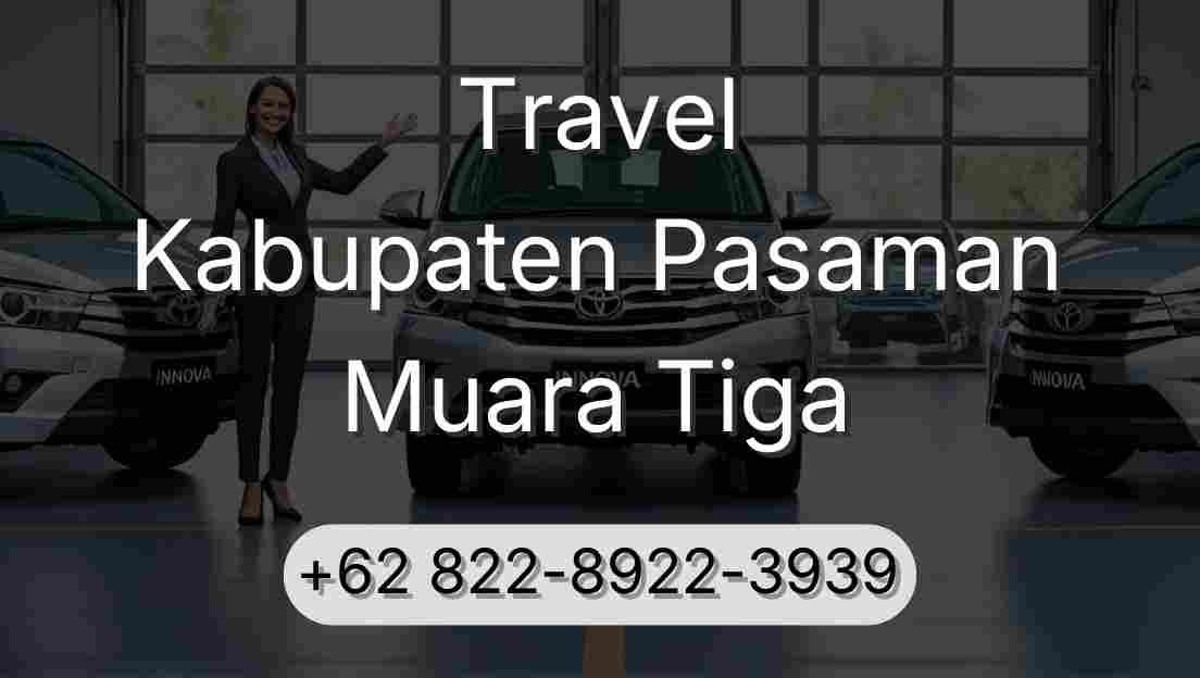 Travel Kabupaten Pasaman Muara Tiga