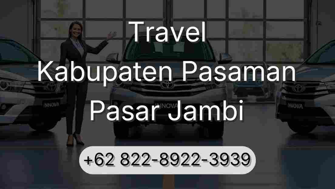 Travel Kabupaten Pasaman Pasar Jambi