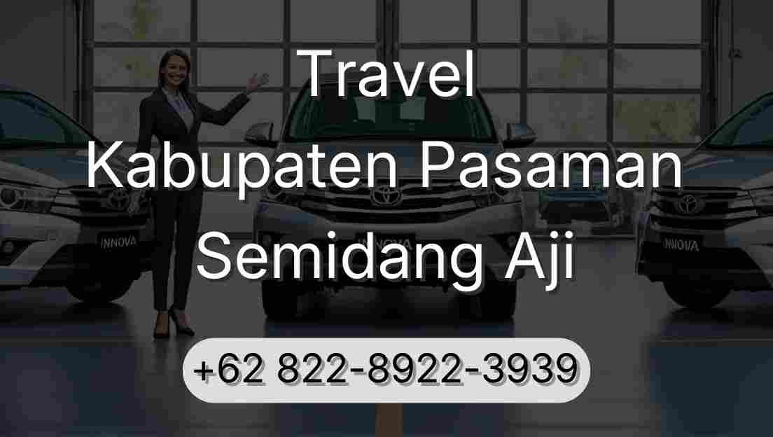 Travel Kabupaten Pasaman Semidang Aji