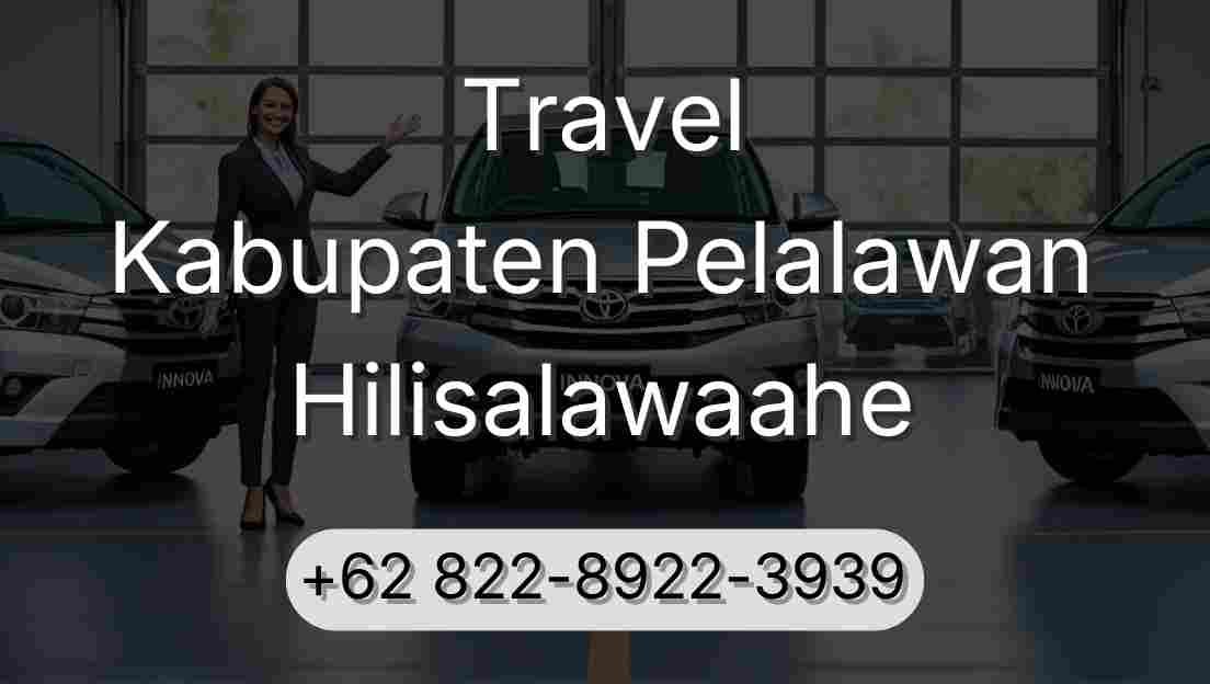 Travel Kabupaten Pelalawan Hilisalawaahe