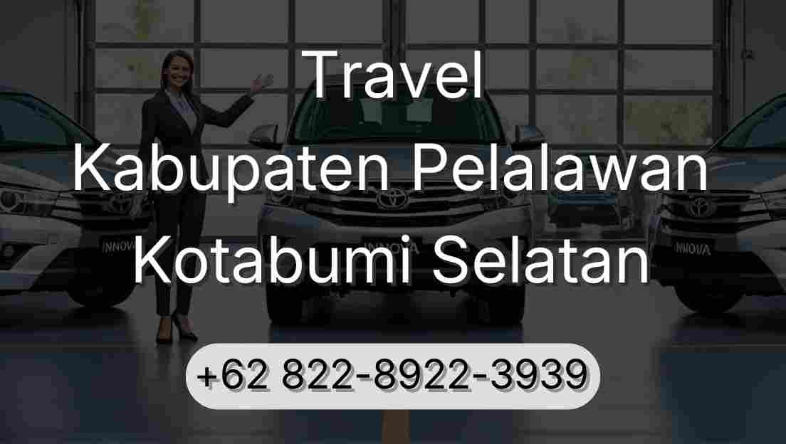Travel Kabupaten Pelalawan Kotabumi Selatan