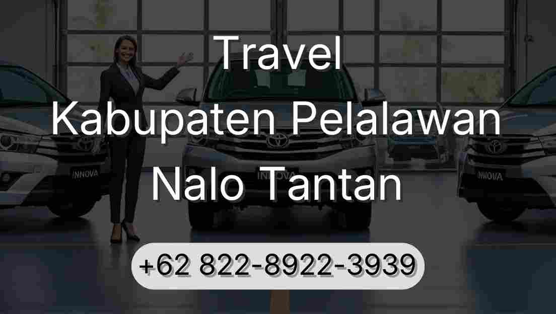 Travel Kabupaten Pelalawan Nalo Tantan