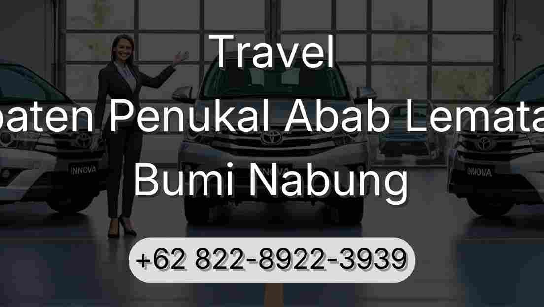 Travel Kabupaten Penukal Abab Lematang Ilir Bumi Nabung
