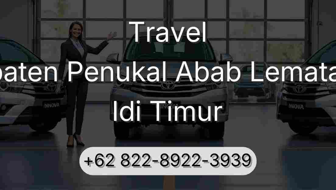 Travel Kabupaten Penukal Abab Lematang Ilir Idi Timur