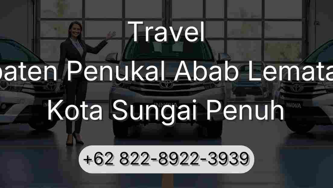 Travel Kabupaten Penukal Abab Lematang Ilir Kota Sungai Penuh