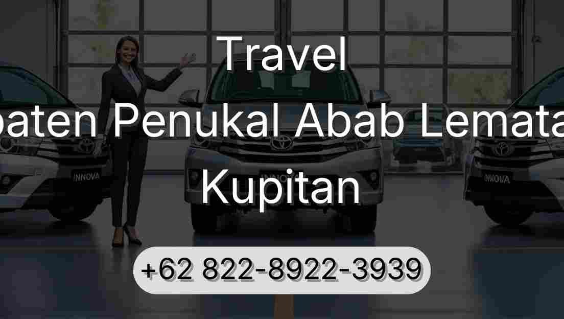 Travel Kabupaten Penukal Abab Lematang Ilir Kupitan