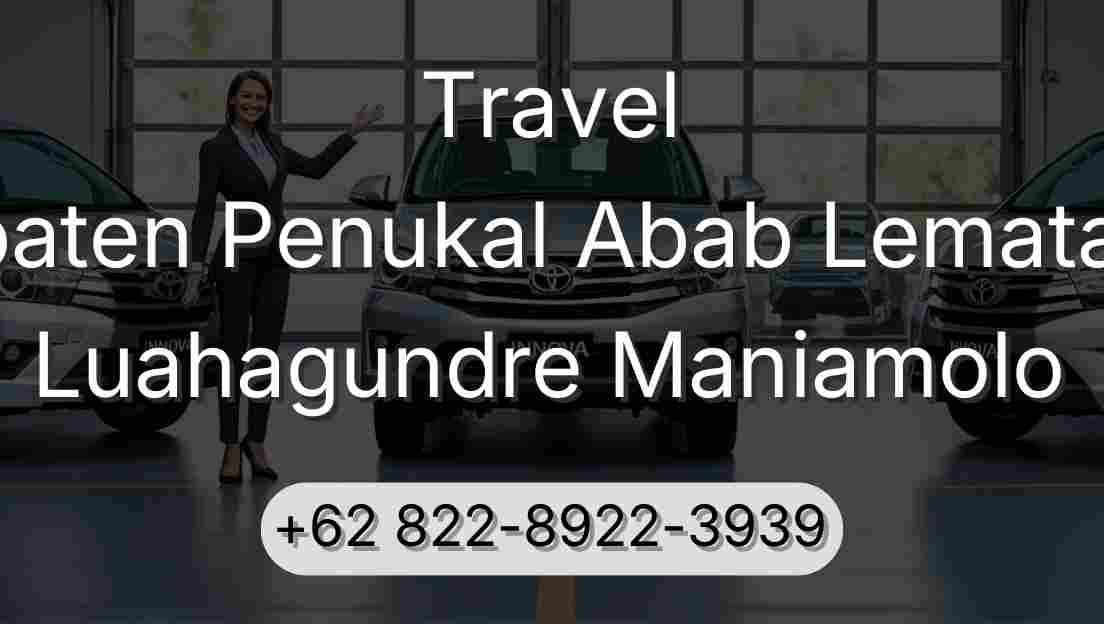 Travel Kabupaten Penukal Abab Lematang Ilir Luahagundre Maniamolo