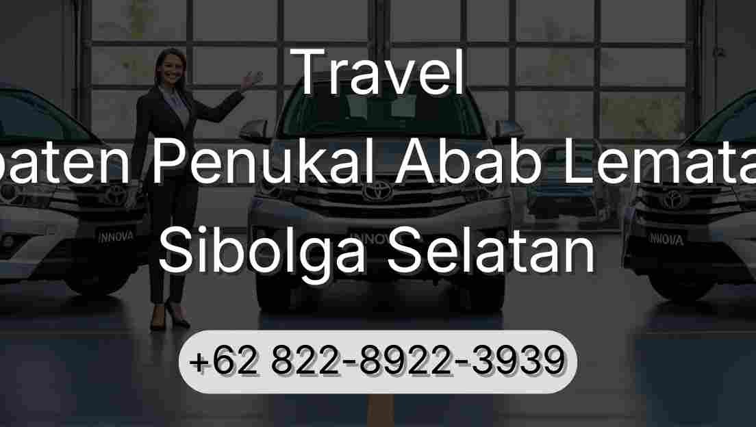 Travel Kabupaten Penukal Abab Lematang Ilir Sibolga Selatan
