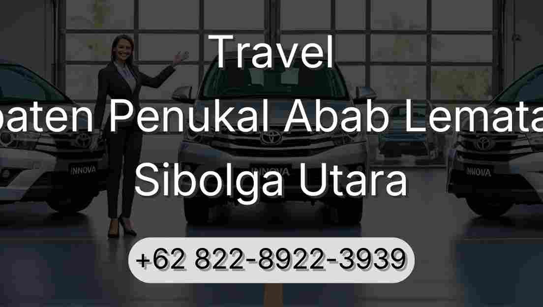 Travel Kabupaten Penukal Abab Lematang Ilir Sibolga Utara