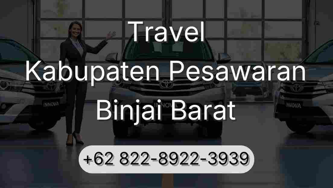 Travel Kabupaten Pesawaran Binjai Barat