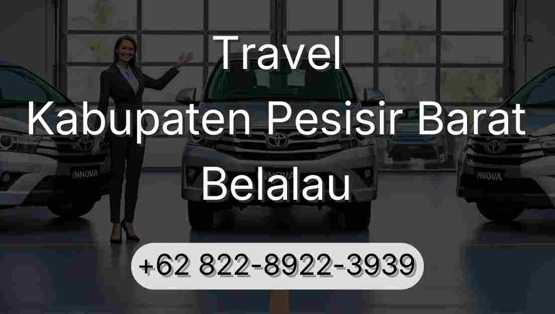 Travel Kabupaten Pesisir Barat Belalau