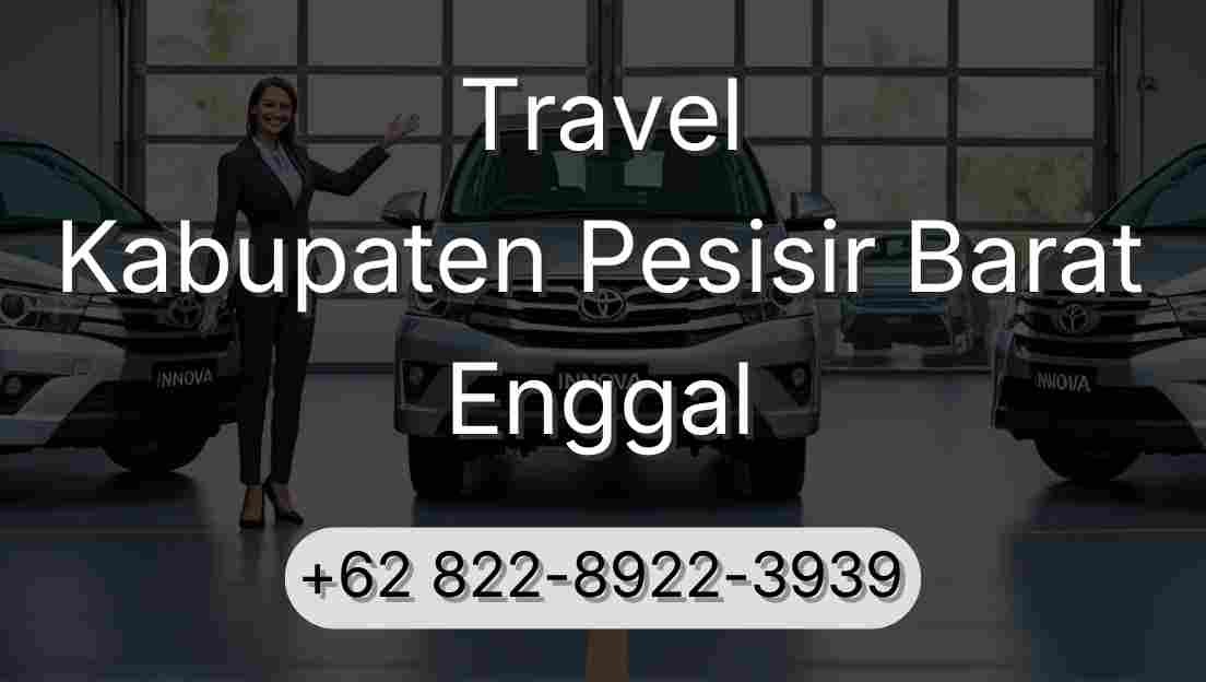 Travel Kabupaten Pesisir Barat Enggal
