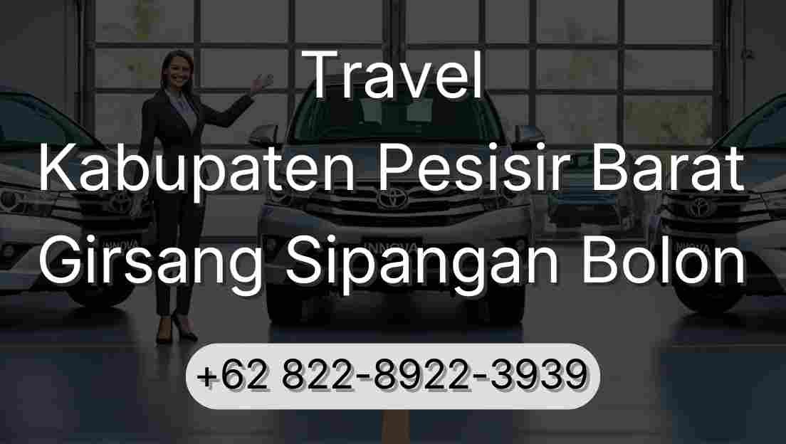 Travel Kabupaten Pesisir Barat Girsang Sipangan Bolon