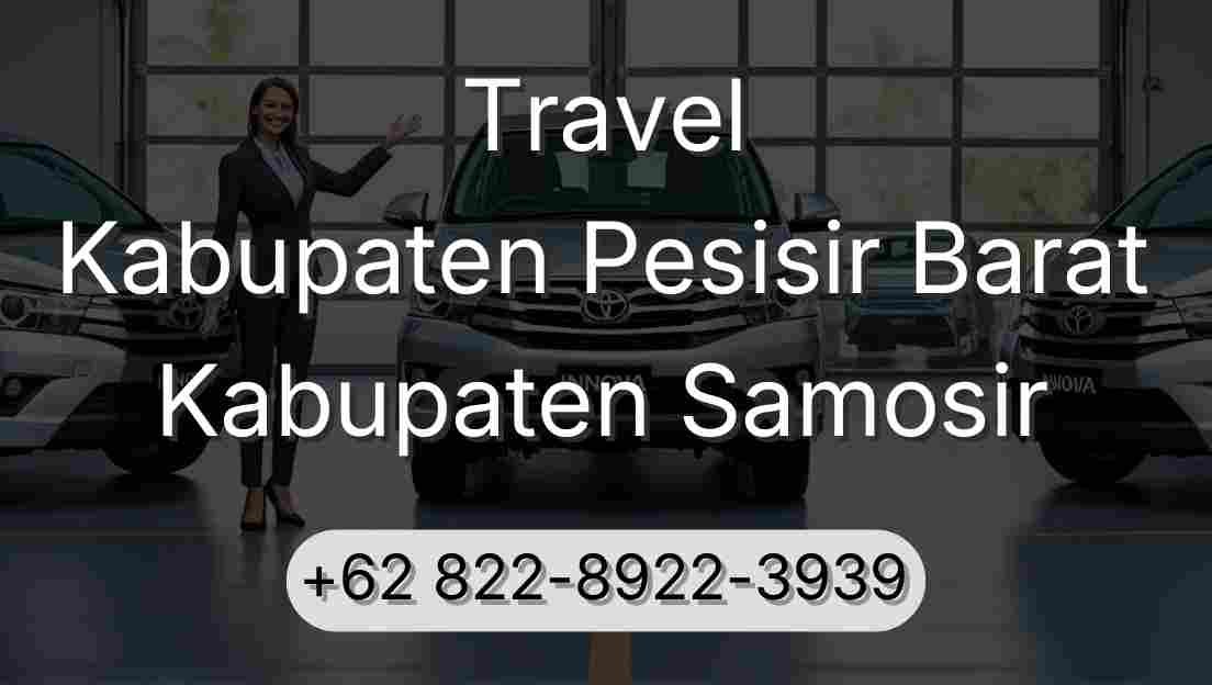 Travel Kabupaten Pesisir Barat Kabupaten Samosir
