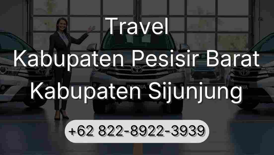 Travel Kabupaten Pesisir Barat Kabupaten Sijunjung