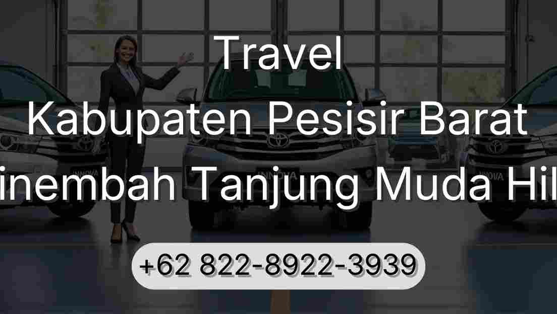 Travel Kabupaten Pesisir Barat Sinembah Tanjung Muda Hilir