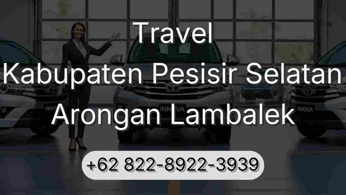 Travel Kabupaten Pesisir Selatan Arongan Lambalek