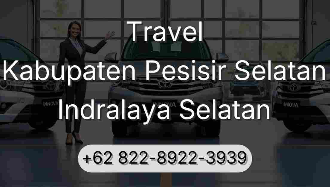 Travel Kabupaten Pesisir Selatan Indralaya Selatan