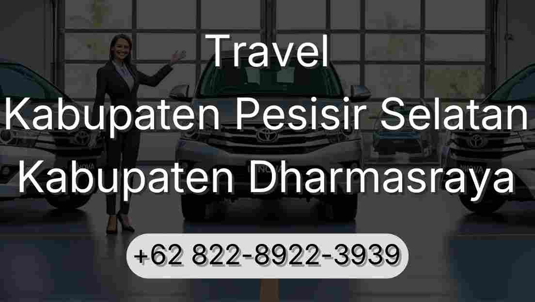 Travel Kabupaten Pesisir Selatan Kabupaten Dharmasraya