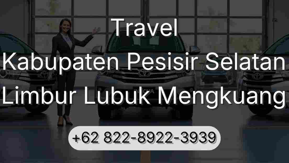 Travel Kabupaten Pesisir Selatan Limbur Lubuk Mengkuang