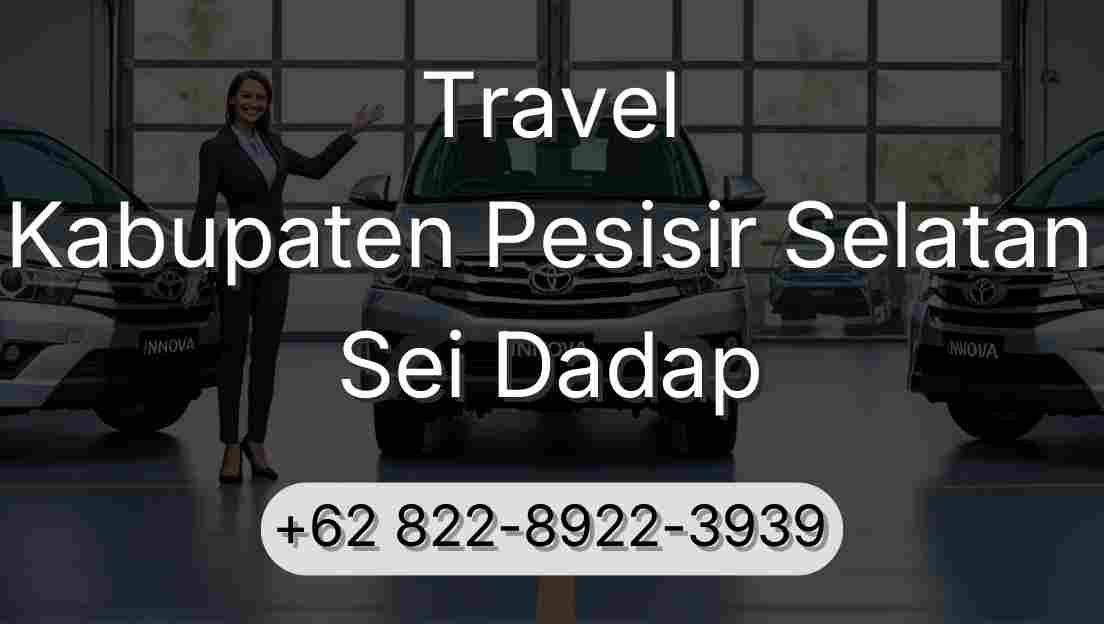 Travel Kabupaten Pesisir Selatan Sei Dadap