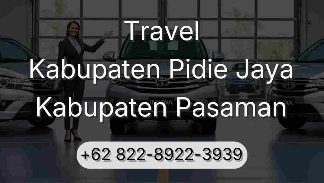 Travel Kabupaten Pidie Jaya Kabupaten Pasaman