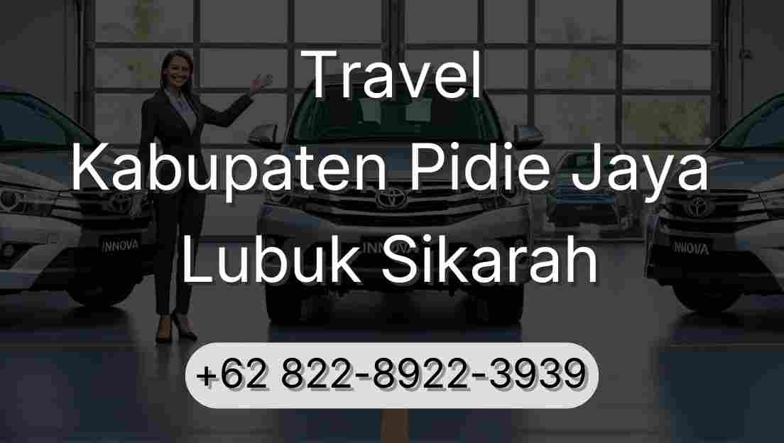 Travel Kabupaten Pidie Jaya Lubuk Sikarah