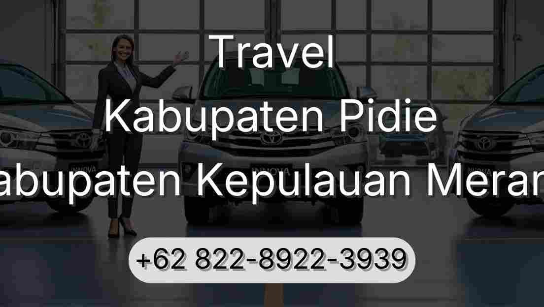 Travel Kabupaten Pidie Kabupaten Kepulauan Meranti