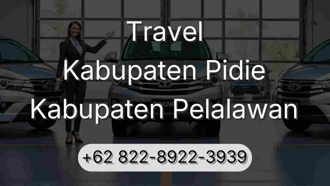 Travel Kabupaten Pidie Kabupaten Pelalawan