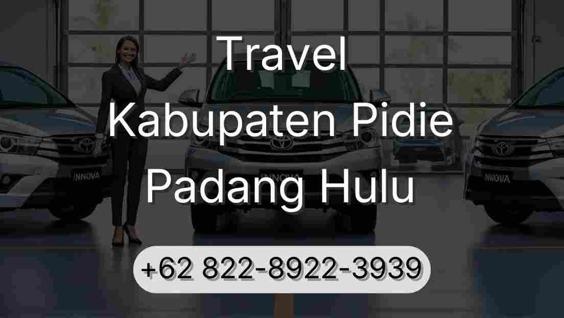 Travel Kabupaten Pidie Padang Hulu