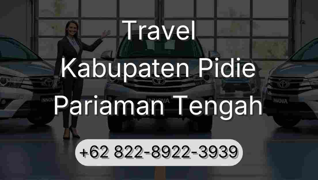 Travel Kabupaten Pidie Pariaman Tengah