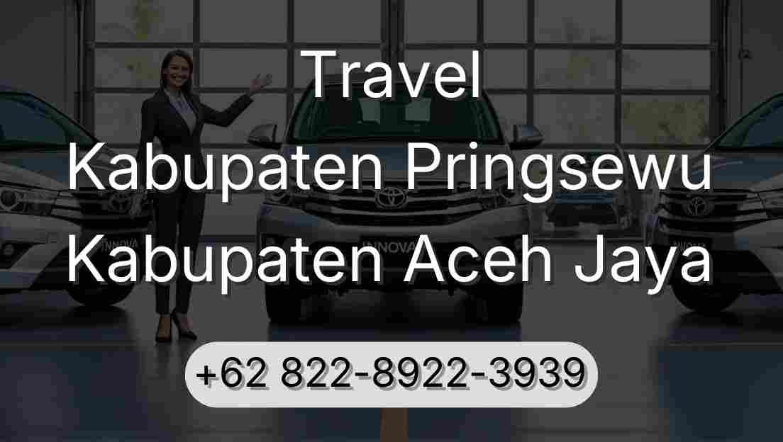Travel Kabupaten Pringsewu Kabupaten Aceh Jaya