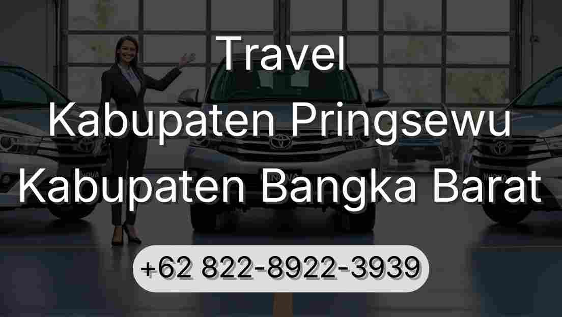 Travel Kabupaten Pringsewu Kabupaten Bangka Barat