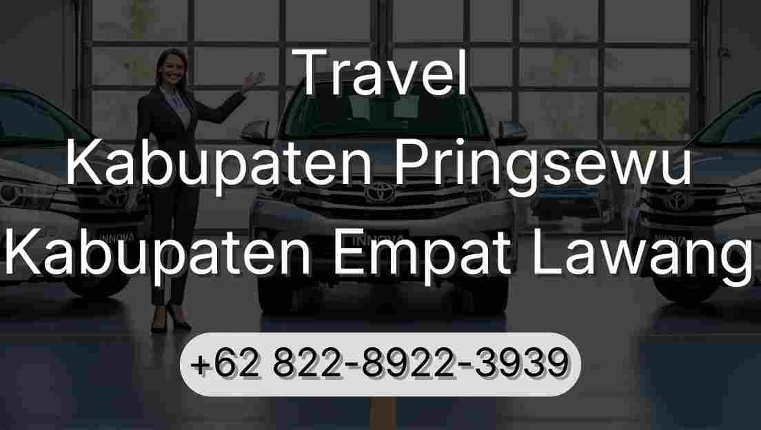Travel Kabupaten Pringsewu Kabupaten Empat Lawang