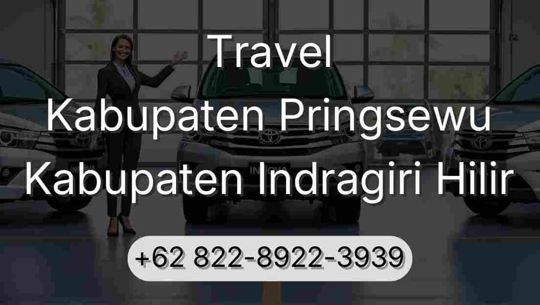 Travel Kabupaten Pringsewu Kabupaten Indragiri Hilir