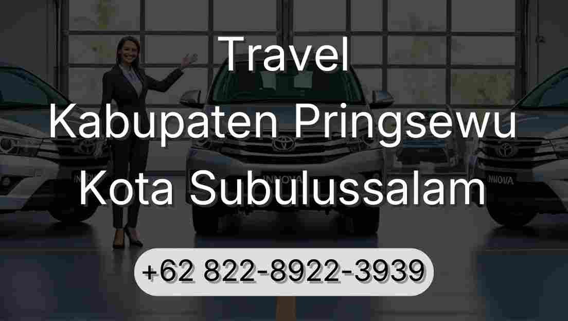Travel Kabupaten Pringsewu Kota Subulussalam