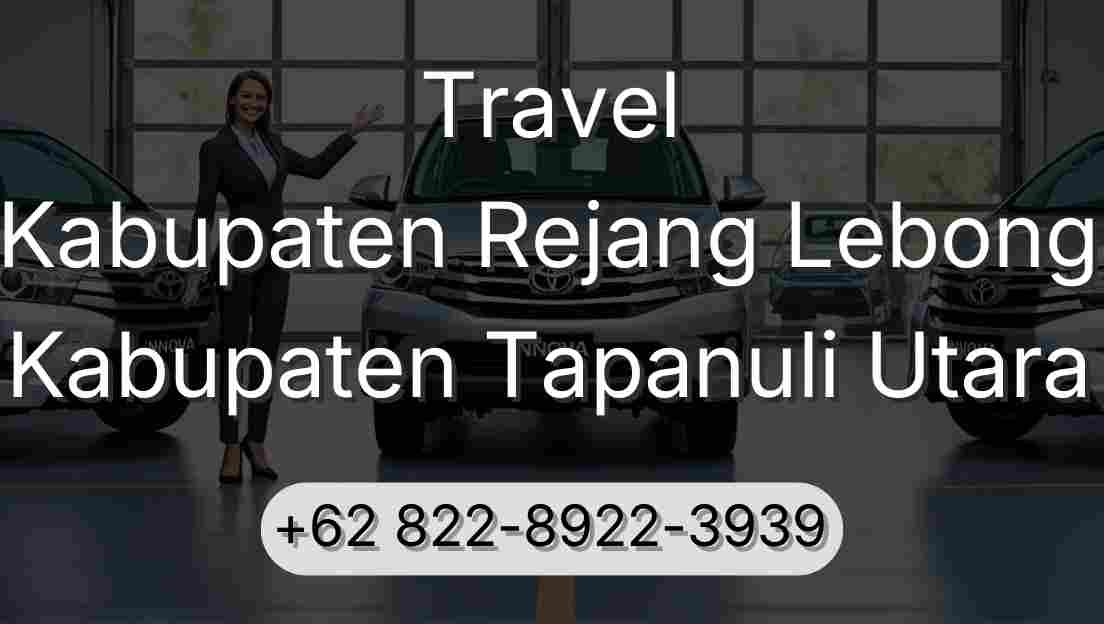 Travel Kabupaten Rejang Lebong Kabupaten Tapanuli Utara
