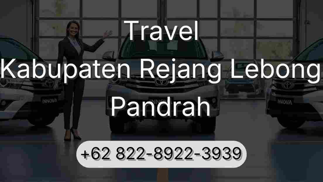 Travel Kabupaten Rejang Lebong Pandrah