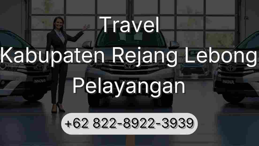 Travel Kabupaten Rejang Lebong Pelayangan