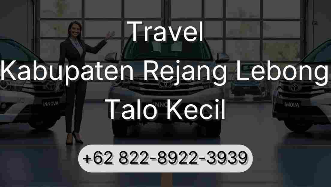 Travel Kabupaten Rejang Lebong Talo Kecil
