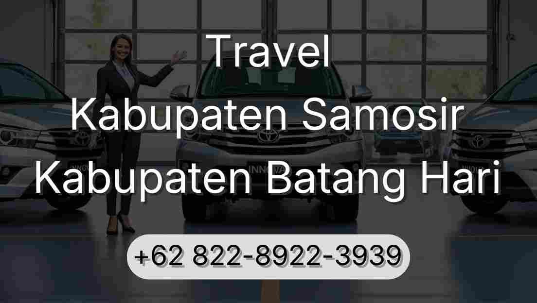 Travel Kabupaten Samosir Kabupaten Batang Hari